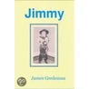 Jimmy by James Gerdeman