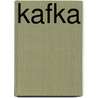 Kafka by Reiner Stach
