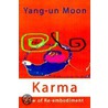 Karma by Yang-Un Moon