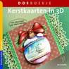 Kerstkaarten in 3D door Ilse Scheffer