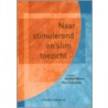 Naar een stimulerend en slim toezicht by P. Meurs