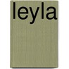 Leyla door Feridun Zaimoglu