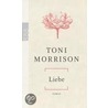 Liebe by Toni Morrison