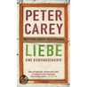 Liebe by Peter Carey