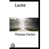 Locke by Thomas Fowler