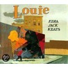 Louie door Ezra Jack Keats