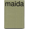 Maida by Charles Garvice