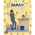 Mama!