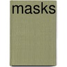 Masks door Ruthann Robson