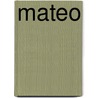Mateo door David Cortes-Fuentes