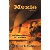 Mexia door Frederick L. Malphurs