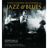 De geïllustreerde encyclopedie van Jazz & Blues door Onbekend
