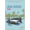Miami door Joan Didion