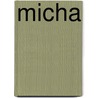 Micha by Rainer Kessler