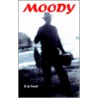 Moody by B.G. Faust