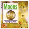Moons by Gregory Vogt