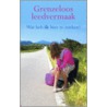 Grenzeloos leedvermaak, wat heb ik hier te zoeken?