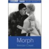 Morph door Brendan Cowell