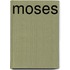 Moses