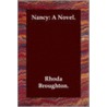Nancy by Rhoda Broughton.