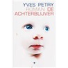 De achterblijver by Yves Petry
