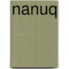Nanuq door Kathleen Duey