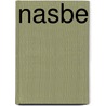 Nasbe by Miriam T. Timpledon