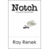 Notch door Ray Renek