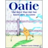 Oatie by Matthew Leroy Grinage