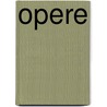 Opere by Vittorio Alfieri