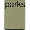 Parks by Anita Ganeri