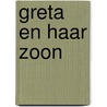 Greta en haar zoon