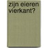 Zijn eieren vierkant?