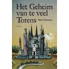 Het geheim van te veel torens
