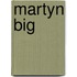Martyn Big