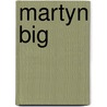 Martyn Big door Kevin Brooks