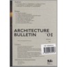 Architecture bulletin / 01 Essays on the designed environment door Aaron Betsky