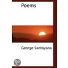 Poems door Professor George Santayana