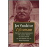 Vijf romans door J. Vandeloo