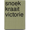 Snoek kraait victorie