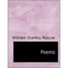 Poems door William Stanley Roscoe