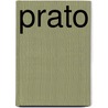Prato by Christoph Wagner