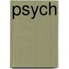 Psych by William Rabkin