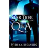 Q & A by Keith R.A. Decandido