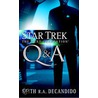 Q & A door Keith R.A. Decandido