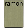 Ramon by Dominique Fernandez