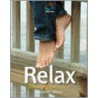 Relax door Sherry Torkos