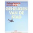 Het geheugen van de stad = The memory of the City