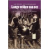 Langs velden van eer door Richard Holmes