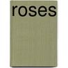 Roses door A. Book